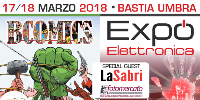 ExpoElettronica e BComics in arrivo a Bastia Umbra